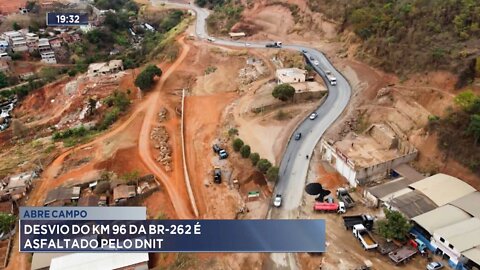 Abre Campo: Desvio do KM 96 da BR-262 é Asfaltado pelo DNIT.