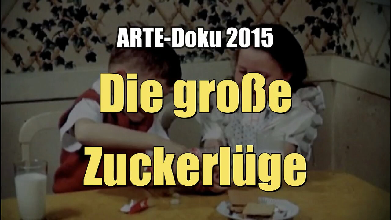 Die große Zuckerlüge (ARTE I Dokumentation I 2015)