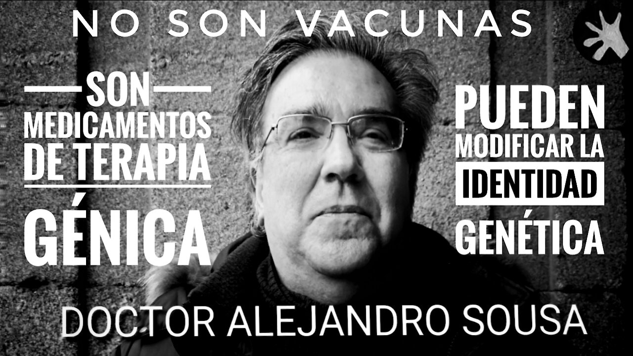 NO SON VACUNAS SON MEDICAMENTOS DE TERAPIA GÉNICA. Doctor Alejandro Sousa