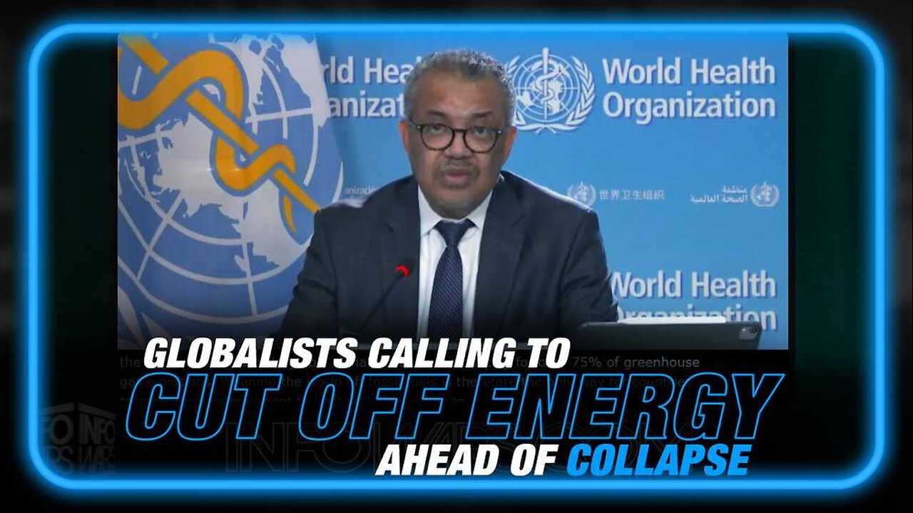 See the Globalists Calling to Cut Off Energy Ahead of Collapse