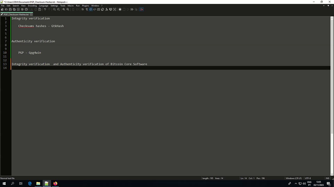 Software Integrity and Authenticity verification on Windows, with GtkHash and Gpg4win.