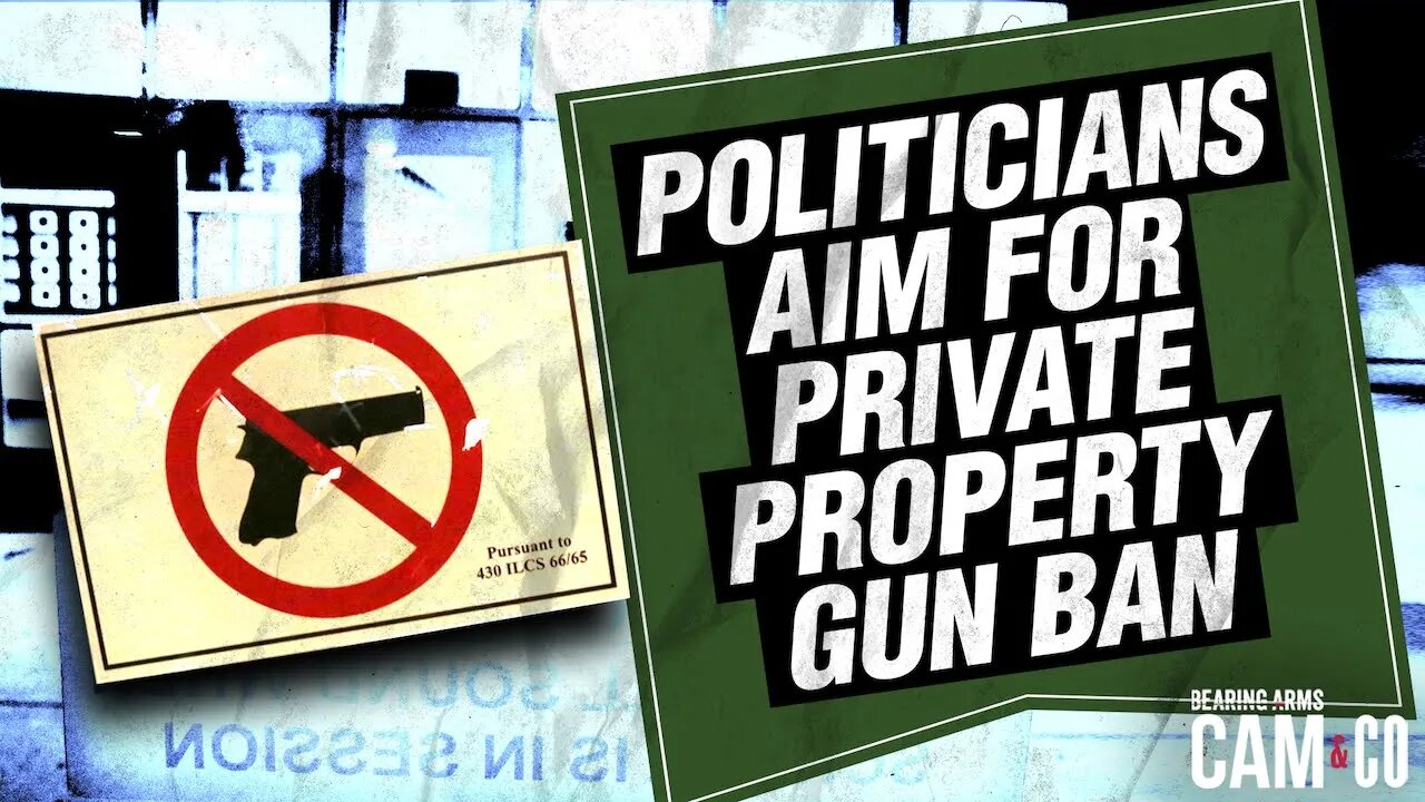 Anti-gun Politicians Aim for Private Property Gun Ban