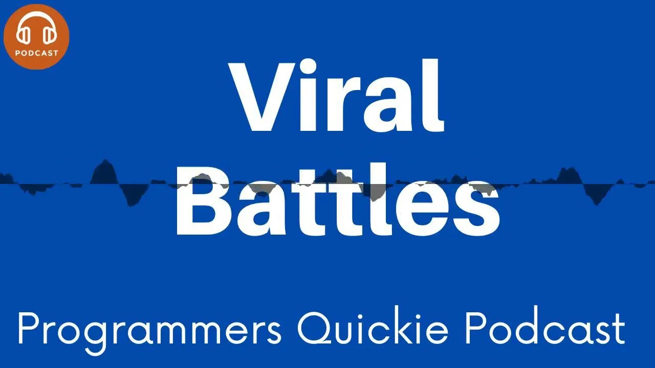 Viral Battles