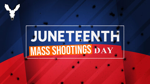 Juneteenth Kicks Off With Mass Shooting in D.C. | VDARE Video Bulletin