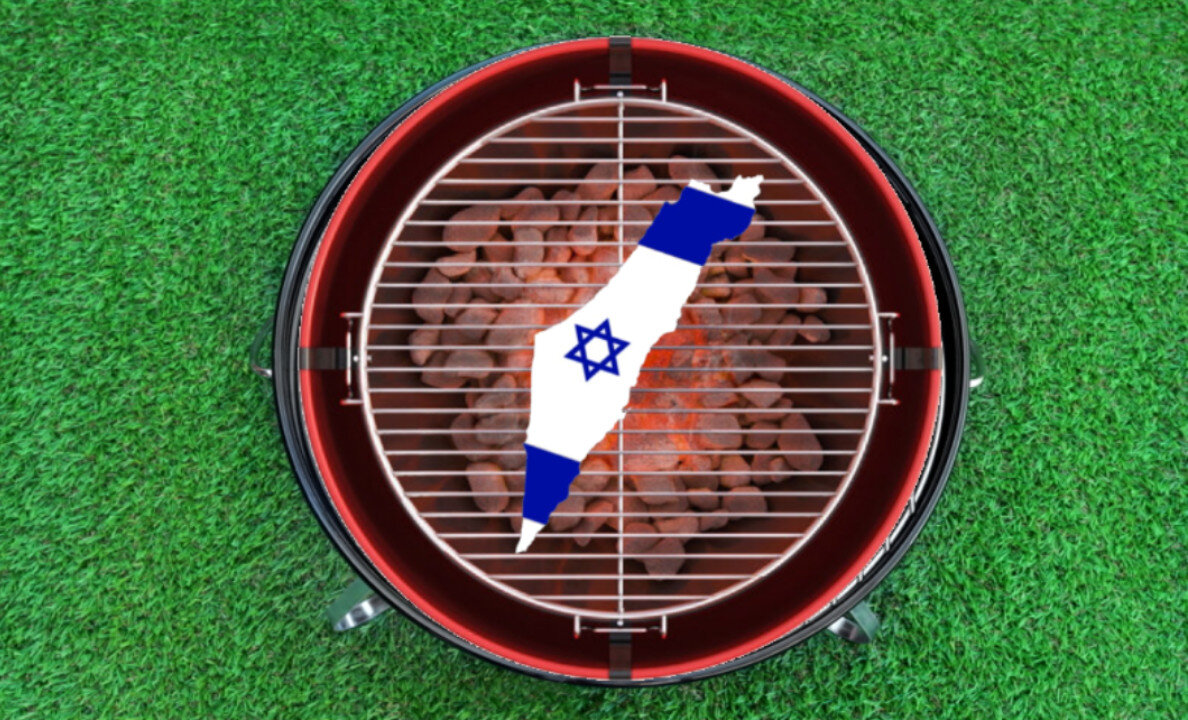 Israel Getting Grilled