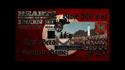 Hearts of Iron 3: Black ICE 8.6 - 20 (Germany) The Condor Legion