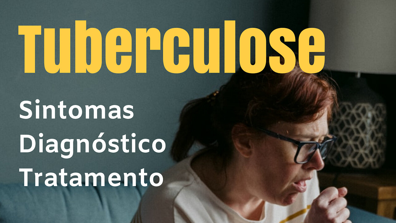 Tuberculose - Sintomas, Diagnóstico, Tratamento e Medicação