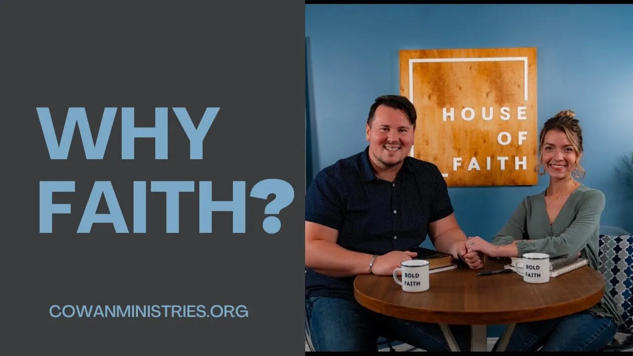 Why Faith?