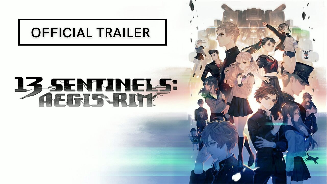 13 Sentinels Aegis Rim Official Trailer