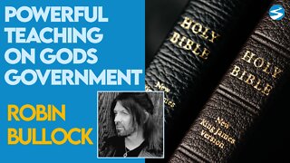 Robin Bullock Teaching: The Government of God | April 12 2021