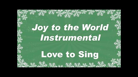 Joy to the World Instrumental with Lyrics | Christmas Carol | Children Love to Sing