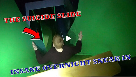 39 - Epic Overnight Challenge Sneak In