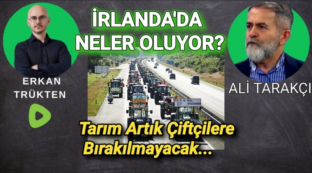 İRLANDALI ÇİFTÇİLER 2030'A SAVAŞ AÇTI!