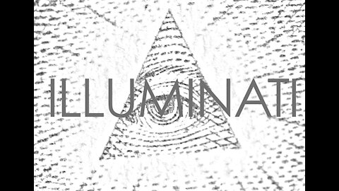 Illuminati (A Documentary)