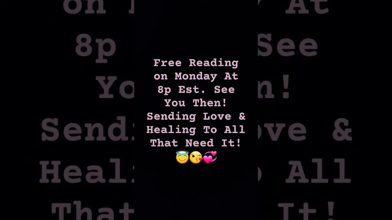 Giving Back Free Readings On Monday The 14! 8p Est Time.