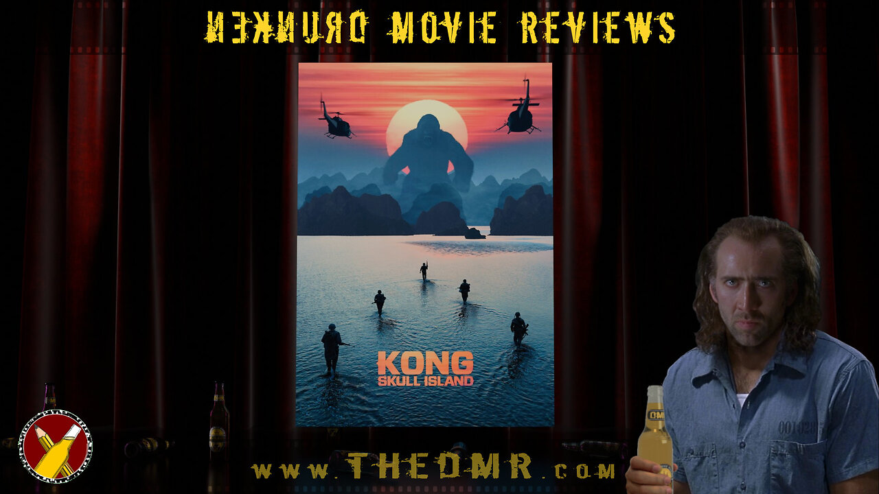 DMR #60: Kong: Skull Island