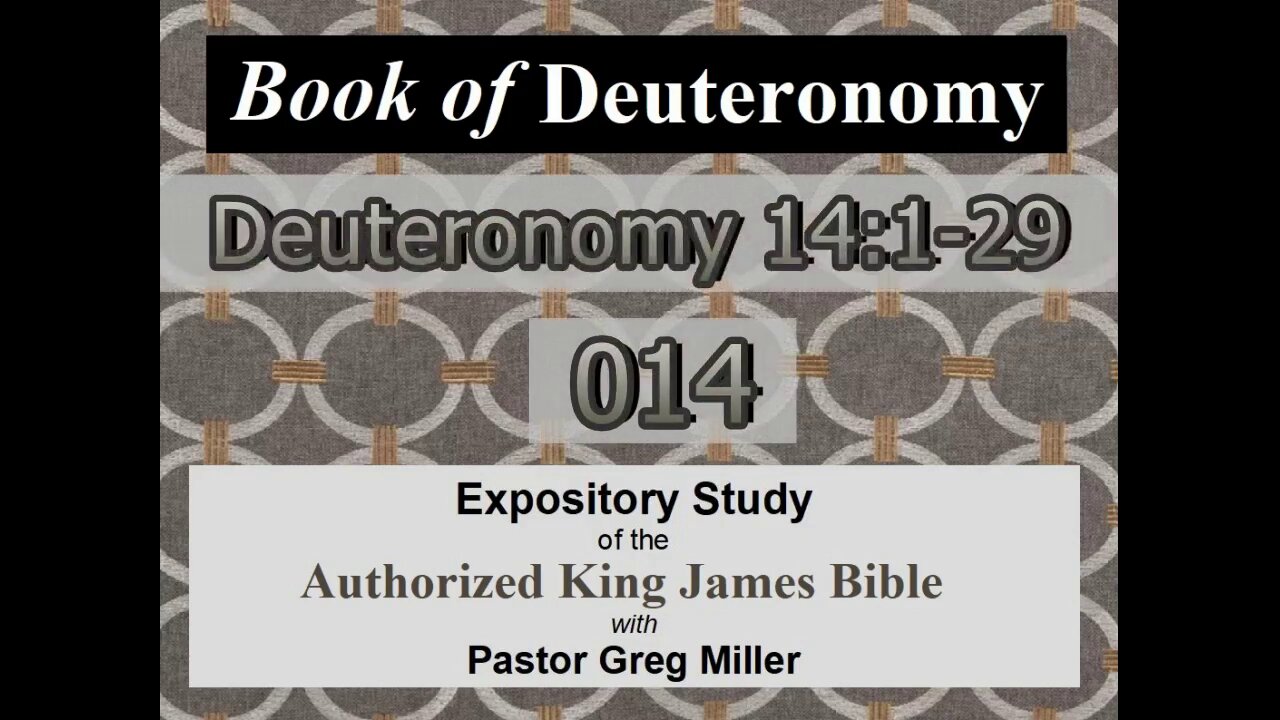 014 Deuteronomy 14:1-29 (Deuteronomy Studies)