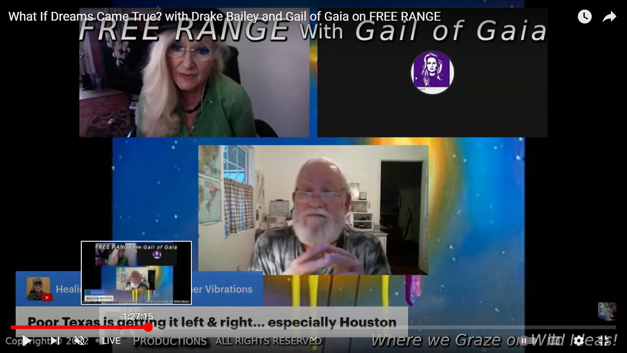 What if Dreams Came True with Drake Bailey and Gail of Gaia on FREE RANGE