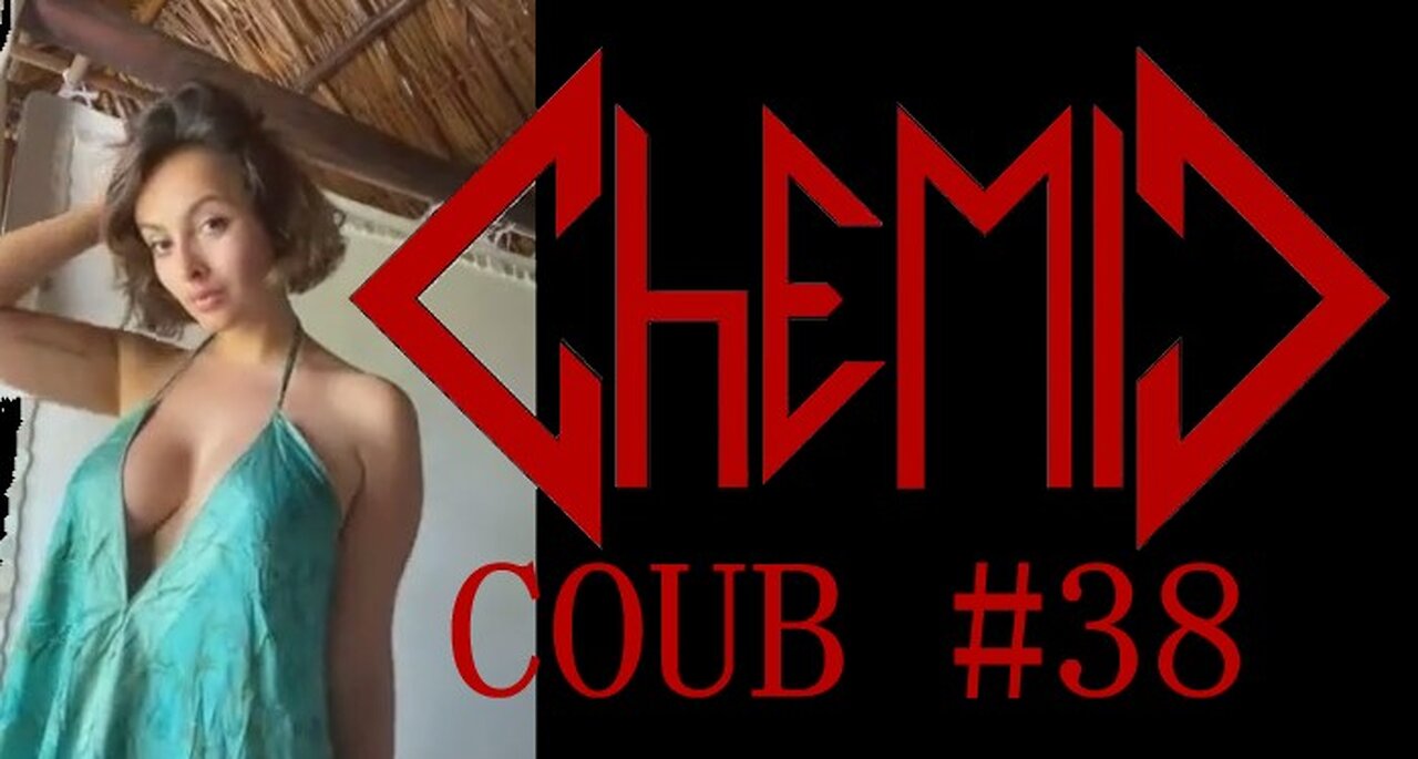 CHEMIC COUB #38 | 17 minutes Best COUB 🤘 17 МИНУТ ЛУЧШИЕ ПРИКОЛЫ 🤣 Random Videos 🤣 СМЕХА ДО СЛЁЗ!!!