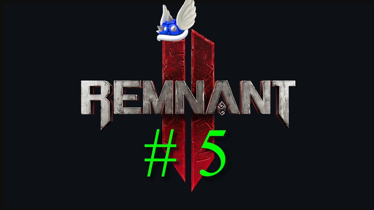 Remnant II # 5 "From Streets to Dreams And Adventure Mode Bosses"