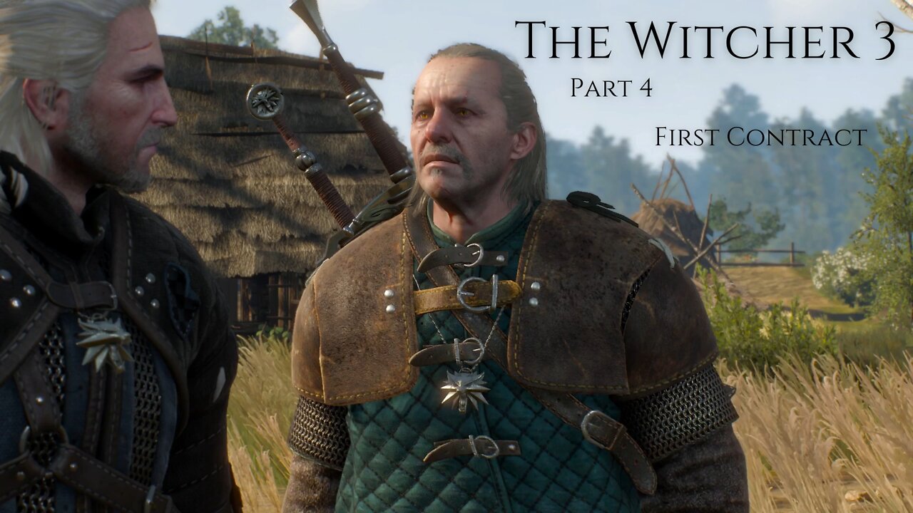 The Witcher 3 Wild Hunt Part 4 - First Contract