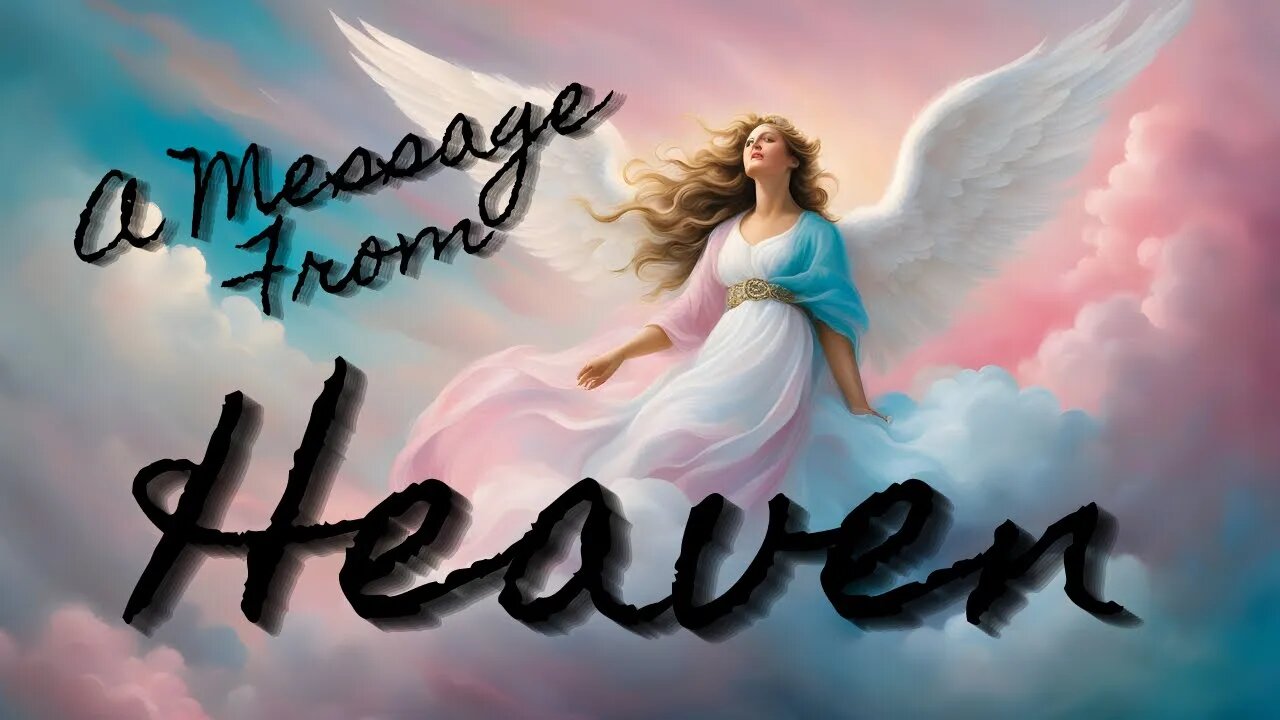 A Message from Heaven October 2023