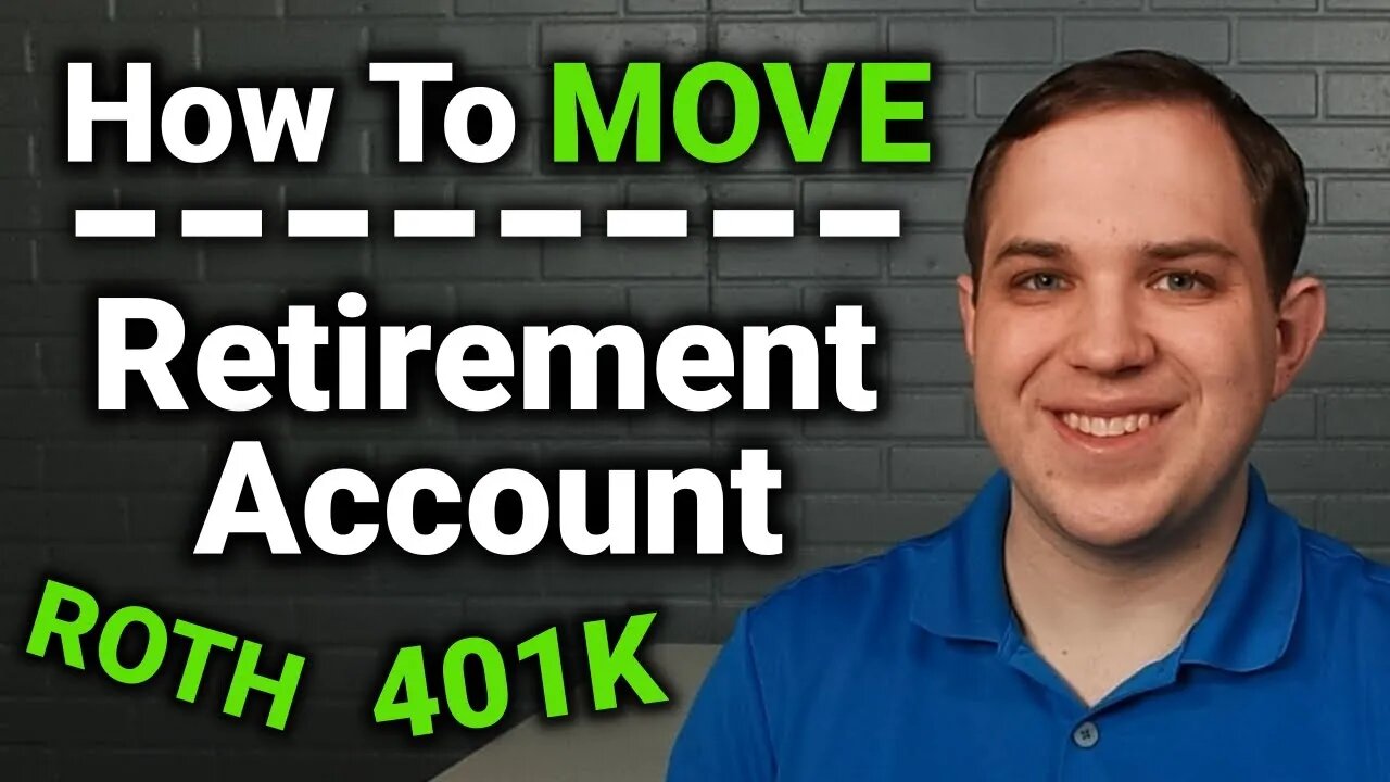 How To Move Your Retirement Account