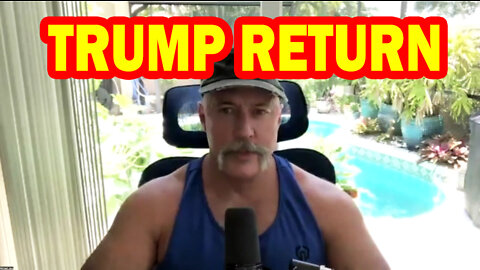 Michael Jaco July 25, 2022 "Trump Return"