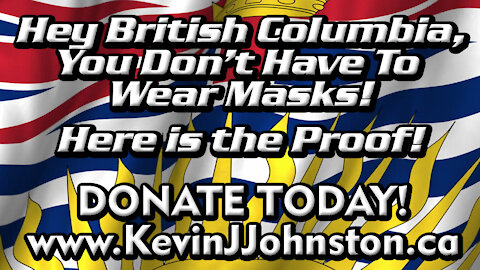 You Don't Have to Wear A Mask in British Columbia!