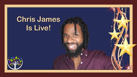 Chris James Live (open discussion)