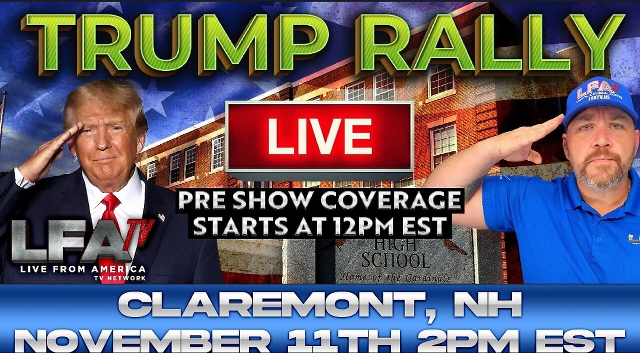 TRUMP RALLY LIVE! | 11am CLAREMONT, NH!