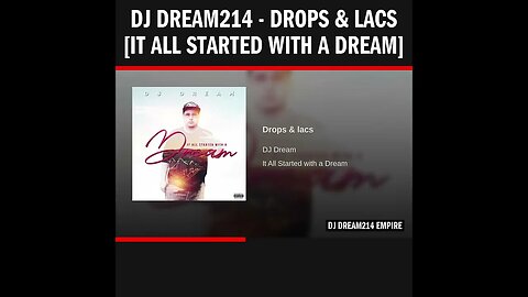 Dj Dream214 - Drops & lacs [It All Started With A Dream]