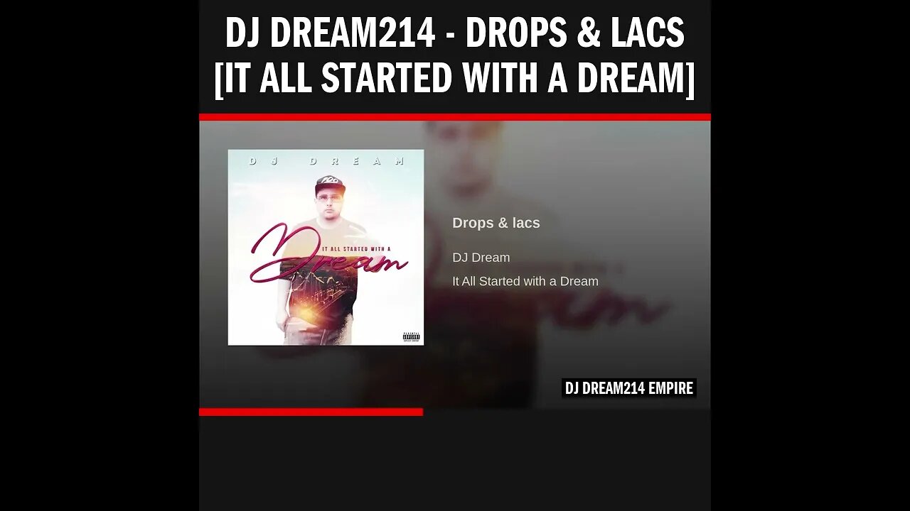 Dj Dream214 - Drops & lacs [It All Started With A Dream]