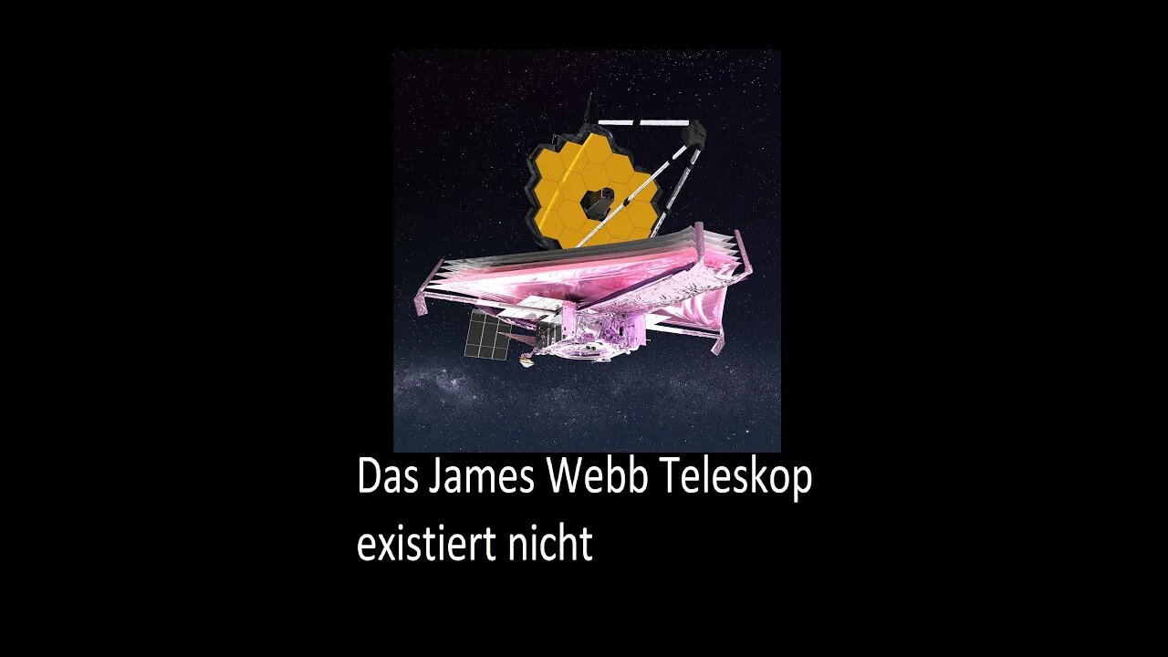 Das James Webb Teleskop existiert nicht