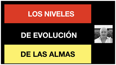 Los niveles de evolución de las almas