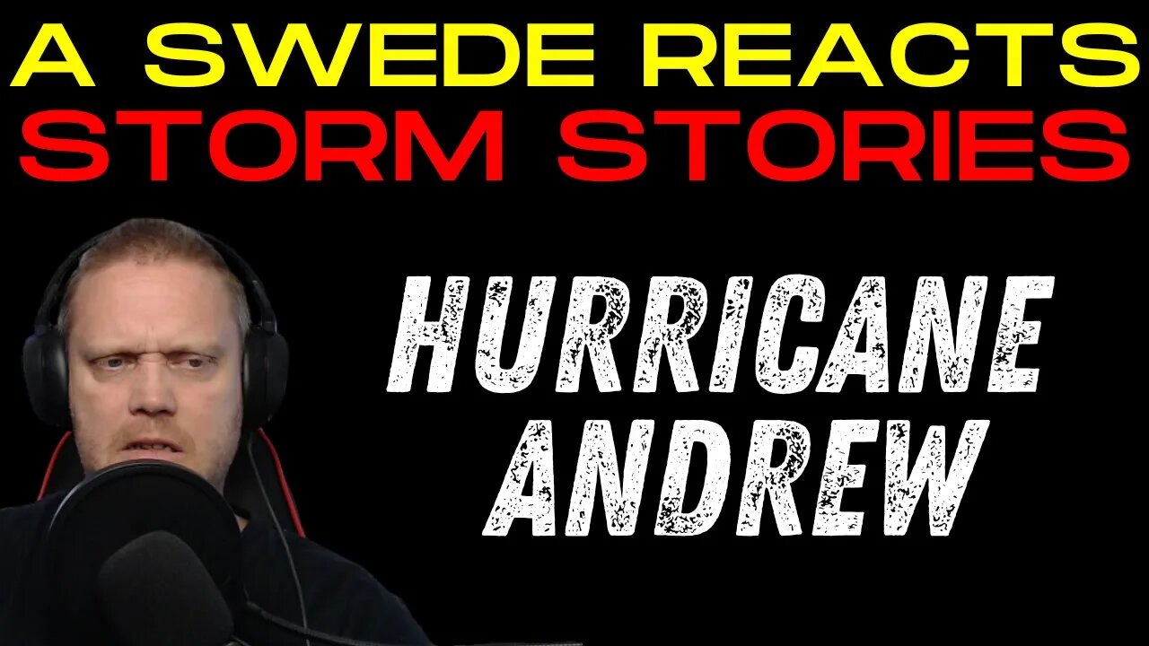 A Swede reacts to: Hurricane Andrew