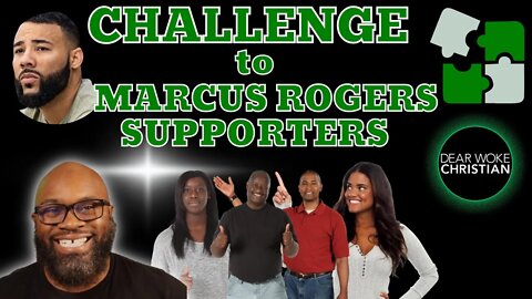 My challenge to Marcus Rogers supporters