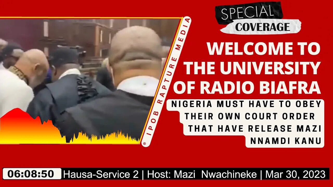 Welcome To The University Of Radio Biafra | Hausa-Service 2 | Host: Mazi Nwachineke | Mar 30, 2023