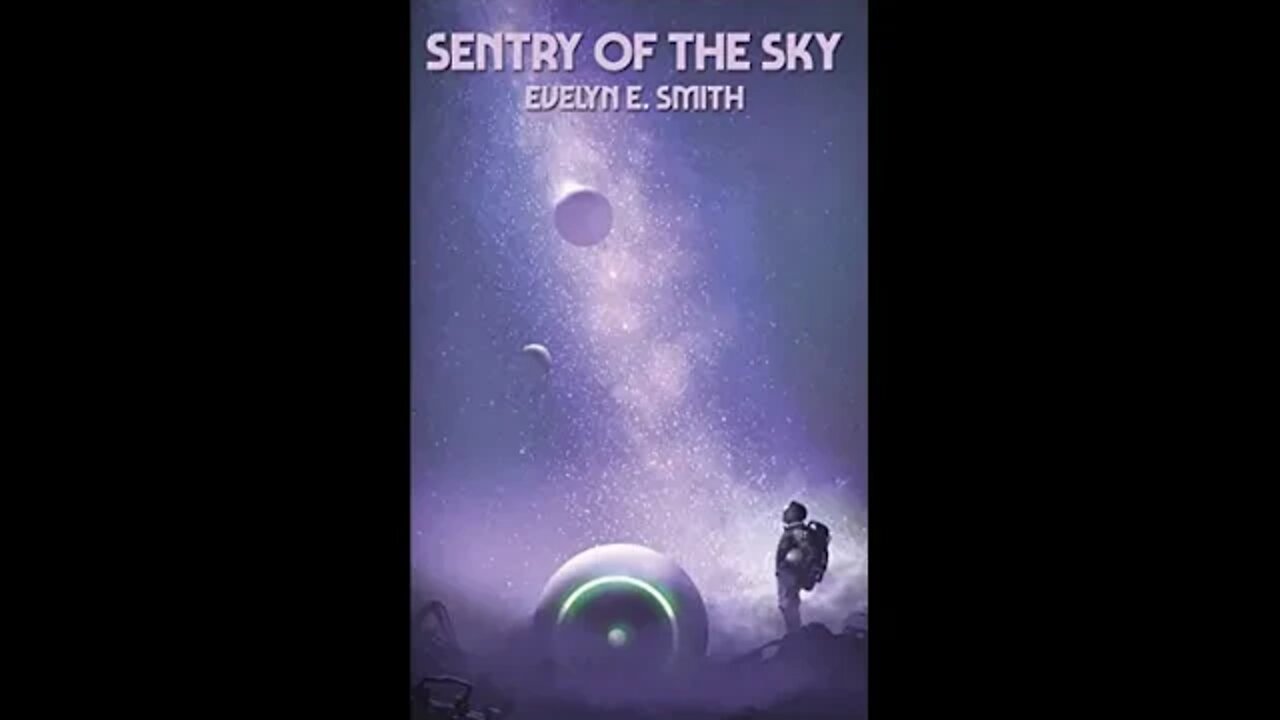 Sentry of the Sky by Evelyn E. Smith - Audiobook