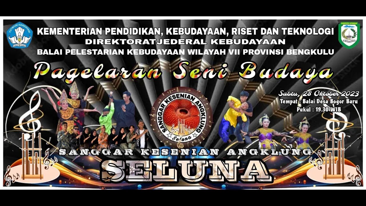 PAGELARAN SENI BUDAYA ANGKLUNG SELUNA BERSAMA BALAI PELESTARIAN KEBUDAYAAN WILYAH VII. BENGKULU