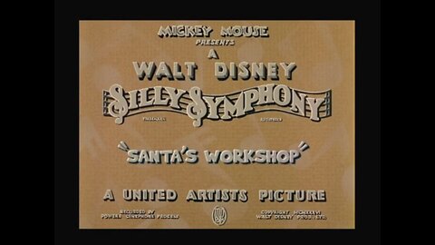 Silly Symphony - "Santa's Workshop"