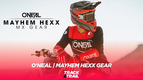 O'NEAL MAYHEM HEXX GEAR