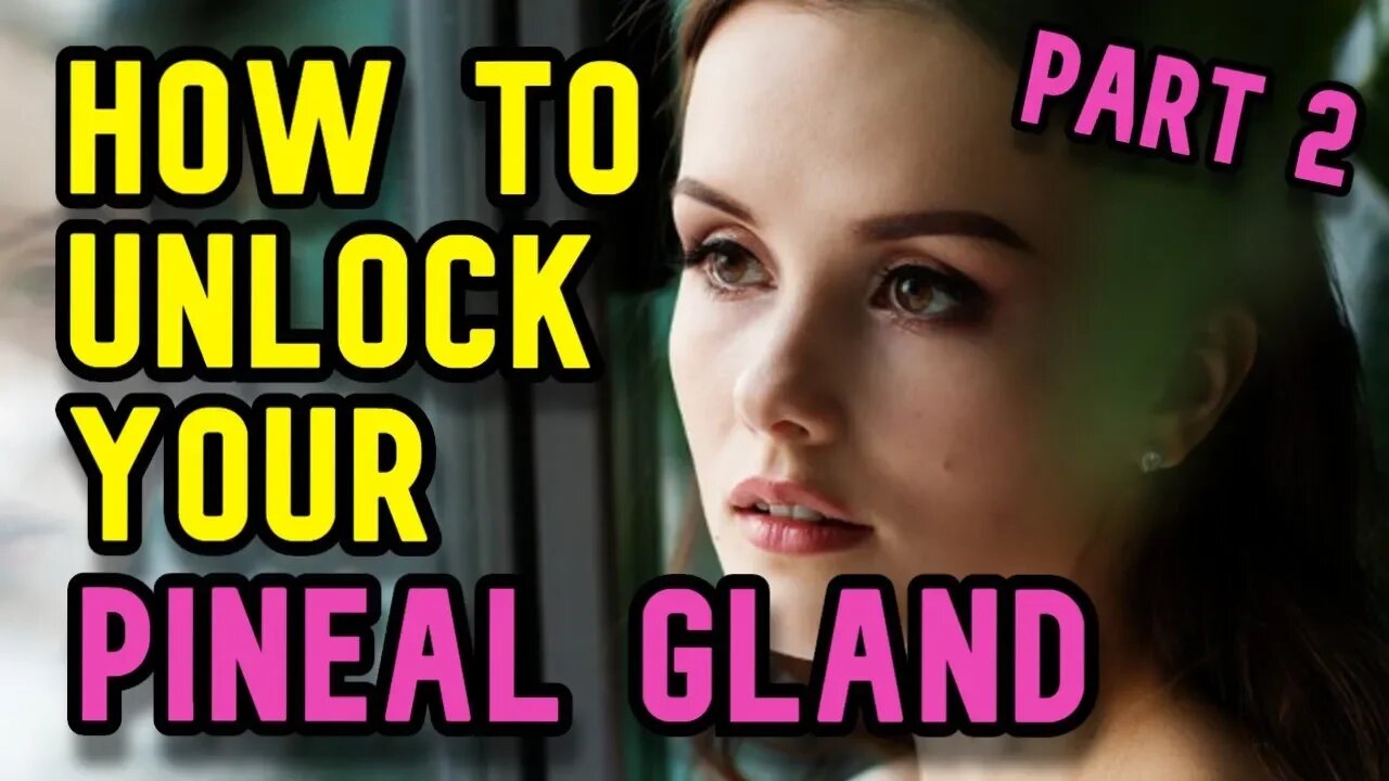 7+ Ways To Decalcify Your Pineal Gland And Open Your Third Eye