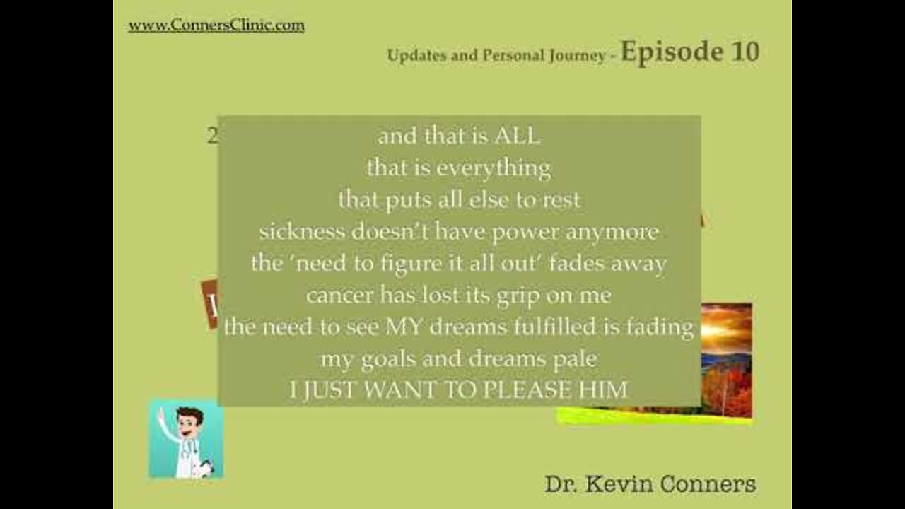 Episode 10 - My Personal Journey | Dr. Kevin Conners - Conners Clinic