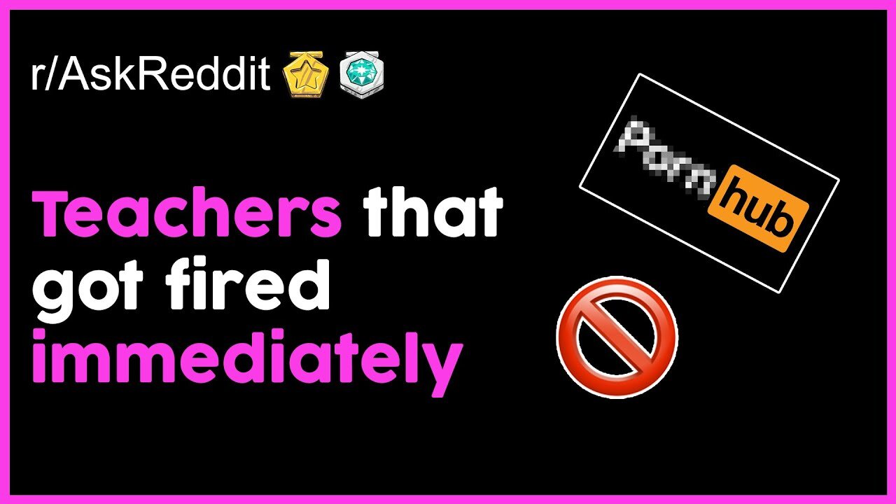 Teachers that got fired immediately 🚫🤫 (r/AskReddit Top Posts |Reddit Stories)