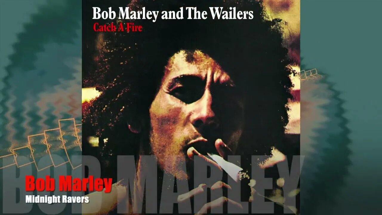 🎵Bob Marley & The Wailers - Midnight Ravers