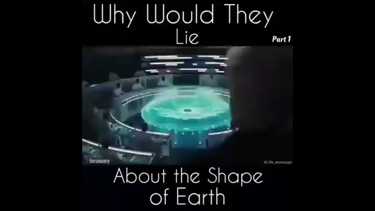 Why lie about the shape of the earth?