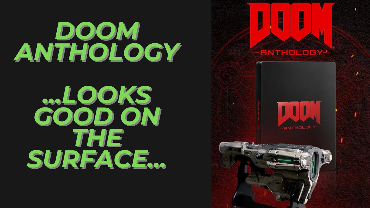 Bethesda is Releasing Doom Anthology With BFG Replica Looks Good on the Surface, May NOT be Worth It