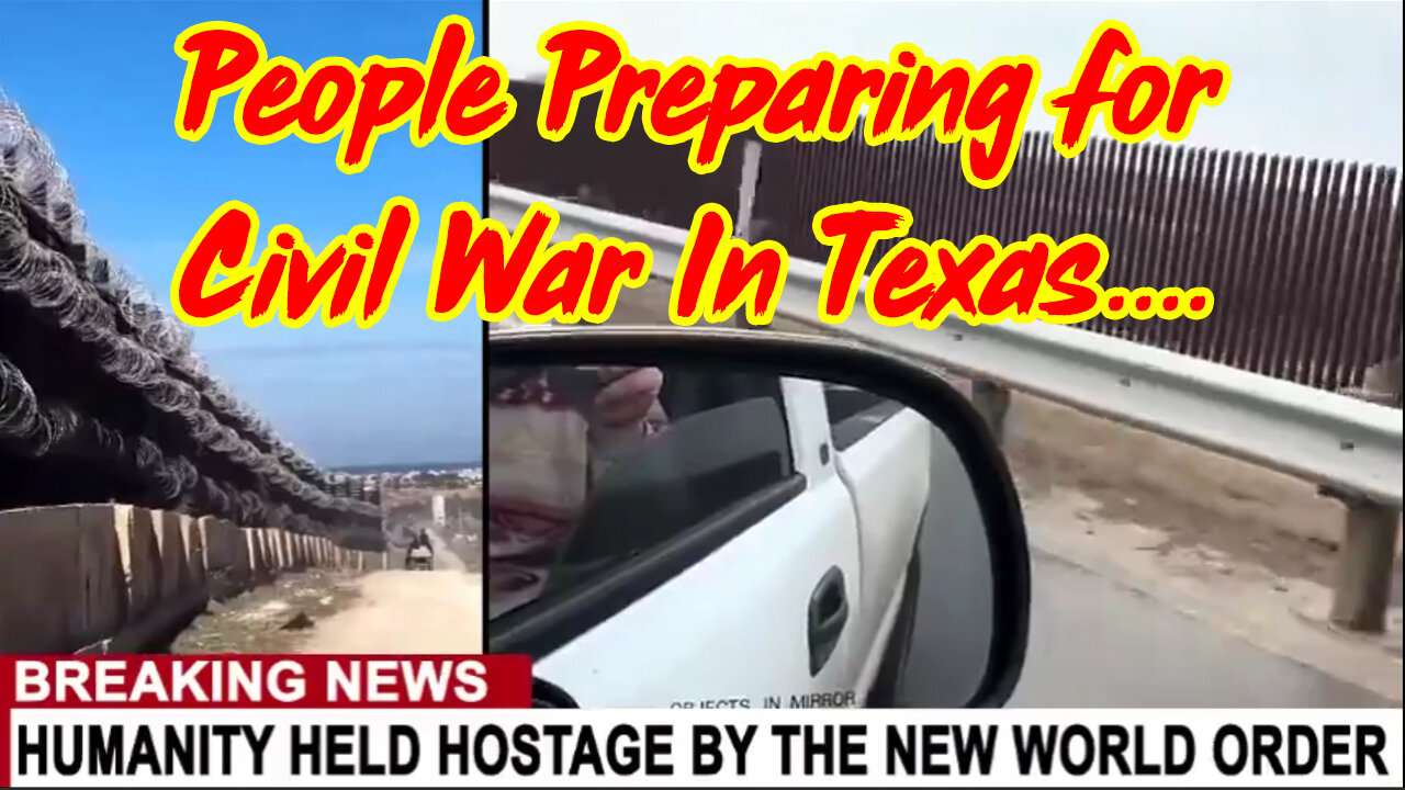 Waning! People Preparing for Civil War in Texas....