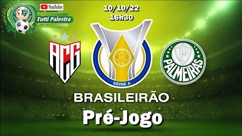 Pré-Jogo Atlético-GO x Palmeiras - 16h30 Veja onde assistir, escalações, desfalques e arbitragem